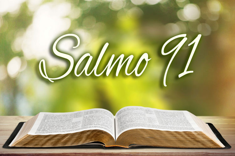 SALMO 91 Católico Completo { Oração Forte e Poderosa }